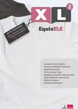EquisELE 2. Zeszyt ćwiczeń. Język hiszpański. Liceum i technikum